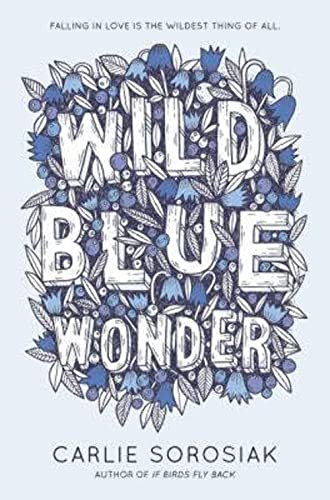Stock image for Wild Blue Wonder for sale by SecondSale