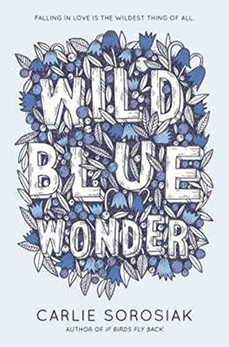 

Wild Blue Wonder [signed] [first edition]