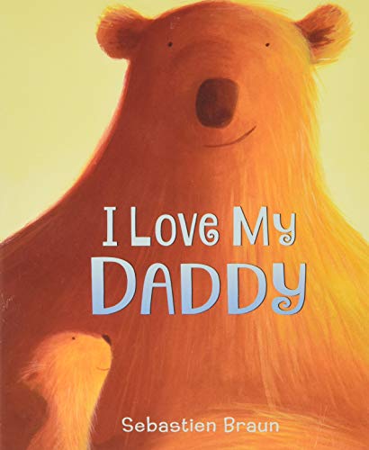 Stock image for I Love My Daddy Board Book for sale by Your Online Bookstore