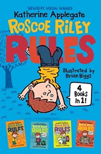 Stock image for Roscoe Riley Rules 4 Books in 1!: Never Glue Your Friends to Chairs; Never Swipe a Bully's Bear; Don't Swap Your Sweater for a Dog; Never Swim in Applesauce for sale by ZBK Books