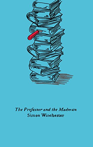 9780062564610: The Professor and the Madman: A Tale of Murder, Insanity, and the Making of the Oxford English Dictionary