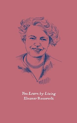 Beispielbild fr You Learn by Living: Eleven Keys for a More Fulfilling Life (Harper Perennial Olive Editions) zum Verkauf von Wonder Book