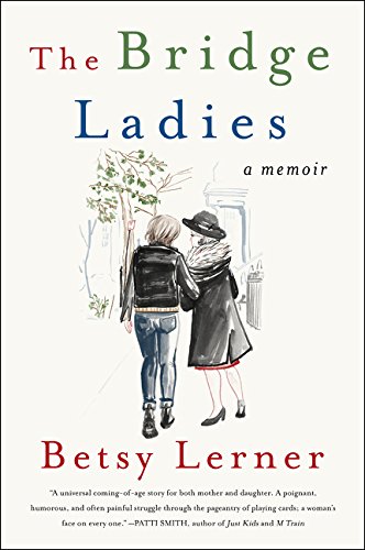 Beispielbild fr The Bridge Ladies: A Memoir zum Verkauf von Better World Books
