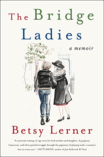 Imagen de archivo de The Bridge Ladies: A Memoir a la venta por SecondSale