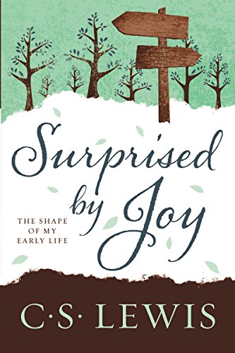 9780062565433: Surprised by Joy: The Shape of My Early Life