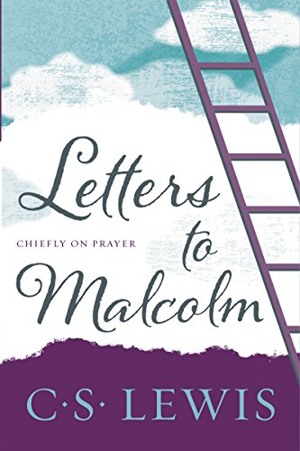 Stock image for Letters to Malcolm, Chiefly on Prayer for sale by Off The Shelf