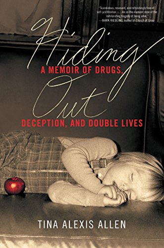 Beispielbild fr Hiding Out: A Memoir of Drugs, Deception, and Double Lives zum Verkauf von Wonder Book