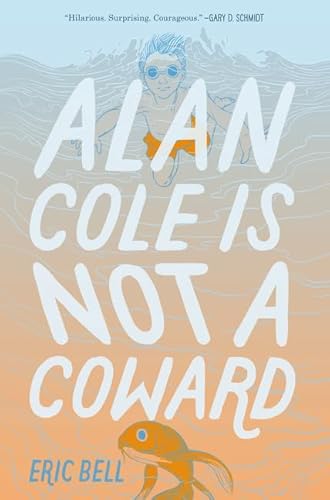 Beispielbild fr Alan Cole Is Not a Coward zum Verkauf von Better World Books