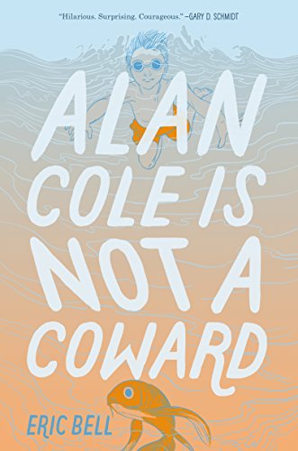 9780062567048: Alan Cole Is Not a Coward