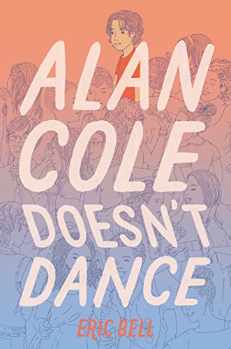 Beispielbild fr Alan Cole Doesn't Dance zum Verkauf von Better World Books