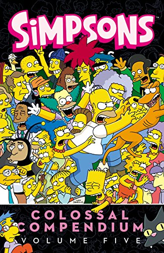 Imagen de archivo de Simpsons Comics Colossal Compendium: Volume 5 a la venta por HPB-Ruby