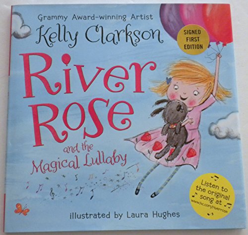 Stock image for River Rose and the Magical Lullaby - Signed / Autographed Copy for sale by Half Price Books Inc.