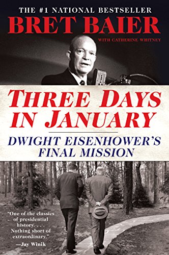 Imagen de archivo de Three Days in January: Dwight Eisenhower's Final Mission (Three Days Series) a la venta por SecondSale