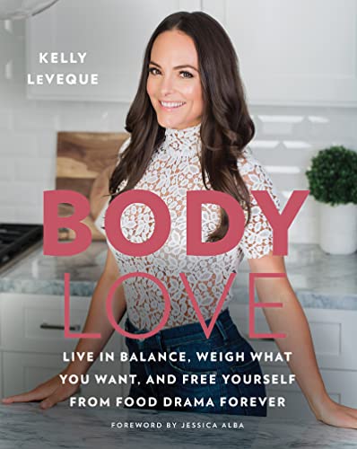 Beispielbild fr Body Love : Live in Balance, Weigh What You Want, and Free Yourself from Food Drama Forever zum Verkauf von Better World Books