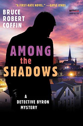 9780062569479: Among the Shadows: A Detective Byron Mystery: 1 (Detective Byron Mysteries)