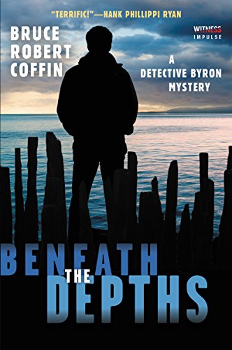 Beispielbild fr Beneath the Depths: A Detective Byron Mystery: 2 (John Byron Novel) zum Verkauf von WorldofBooks