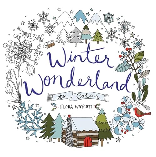 Stock image for Winter Wonderland to Color: Coloring Book for Adults and Kids to Share: A Winter and Holiday Book for Kids for sale by ThriftBooks-Dallas