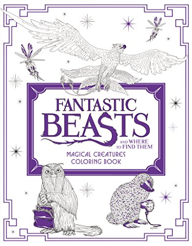 9780062571342: Fantastic Beasts And Where To Find Them. Magical Creatures: Magical Creatures Coloring Book (Fantastic Beasts Movie Tie-In Books)
