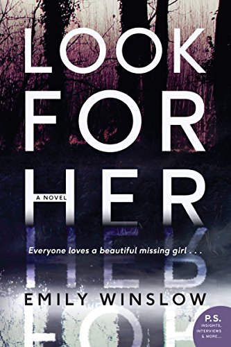 9780062572585: LOOK FOR HER: A Novel