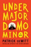 Beispielbild fr Under Major Domo Minor zum Verkauf von Wonder Book
