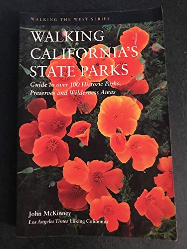 Imagen de archivo de Walking California's State Parks (Walking the West Series) a la venta por SecondSale