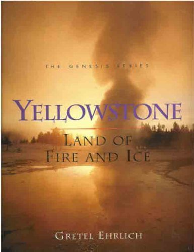 9780062585592: Yellowstone: Land of Fire and Ice (Genesis) [Idioma Ingls]