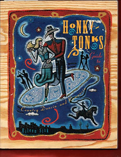 Honky-Tonks: Guide to Country Dancin' and Romancin