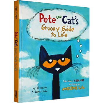 Stock image for Pete the Cat's Groovy,Guide to Life ????? ??? for sale by Bookmonger.Ltd