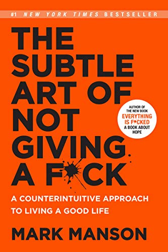 Stock image for The Subtle Art of Not Giving a F*ck: A Counterintuitive Approach to Living a Good Life for sale by St Vincent de Paul of Lane County