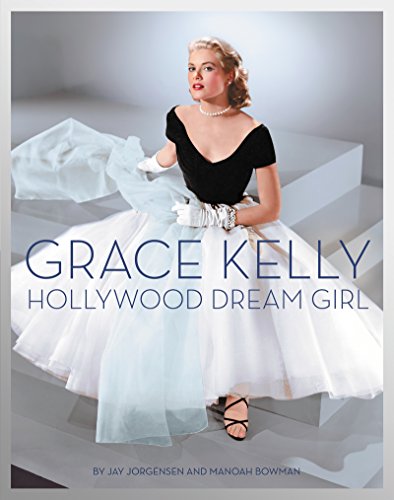 Stock image for Grace Kelly : Hollywood Dream Girl for sale by Better World Books: West