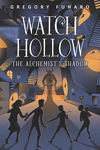 Stock image for Watch Hollow: The Alchemist's Shadow (Watch Hollow, 2) for sale by -OnTimeBooks-