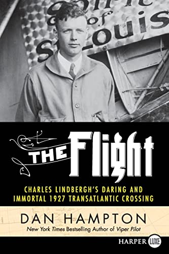 Stock image for The Flight : Charles Lindbergh's Daring and Immortal 1927 Transatlantic Crossing for sale by Better World Books