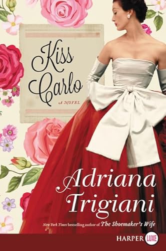 9780062644282: Kiss Carlo: A Novel