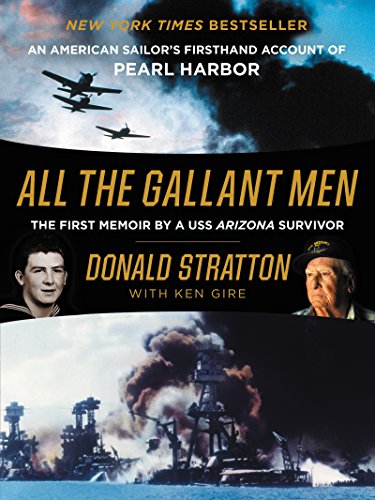 Beispielbild fr All the Gallant Men: An American Sailor's Firsthand Account of Pearl Harbor zum Verkauf von Gulf Coast Books