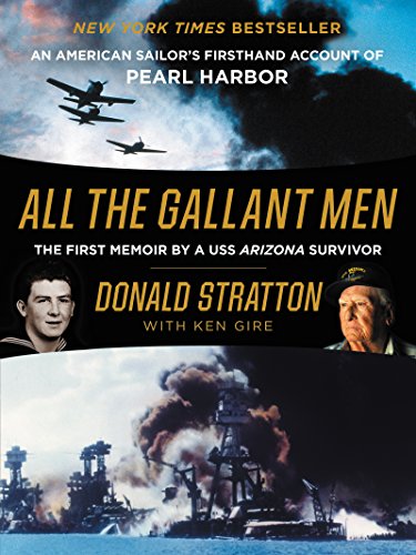 Imagen de archivo de All the Gallant Men: An American Sailors Firsthand Account of Pearl Harbor a la venta por Goodwill of Colorado