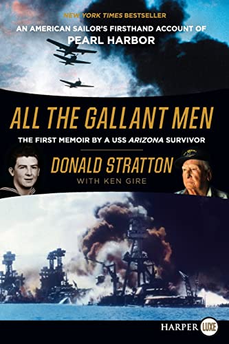 Beispielbild fr All the Gallant Men: An American Sailor's Firsthand Account of Pearl Harbor zum Verkauf von Orion Tech
