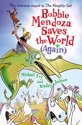 Stock image for Bobbie Mendoza Saves the World (Again) for sale by Better World Books: West