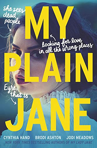 9780062652775: My Plain Jane - Roughtcut Edition (Lady Janies)