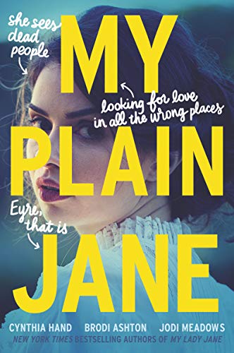 9780062652782: My Plain Jane (The Lady Janies)