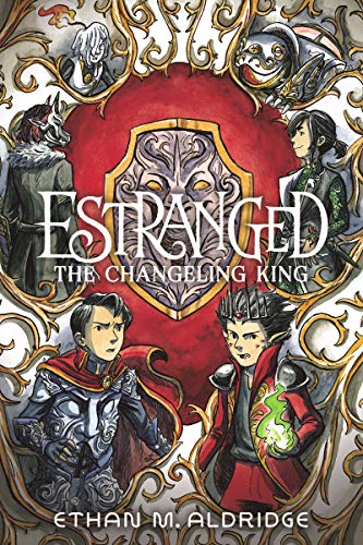 Beispielbild fr Estranged #2: The Changeling King zum Verkauf von Dream Books Co.