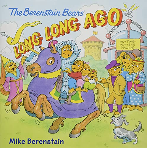 9780062654625: Long, Long Ago (The Berenstain Bears)