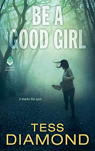 Imagen de archivo de Be a Good Girl a la venta por Better World Books