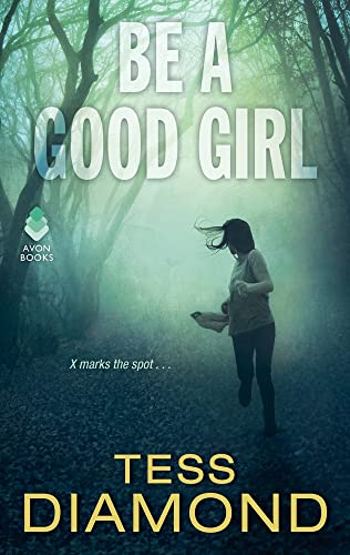 Stock image for Be a Good Girl for sale by Better World Books