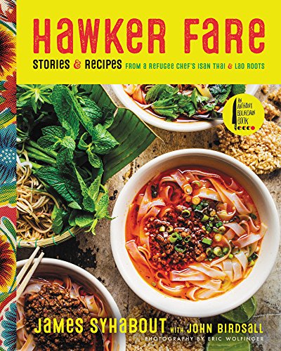 Imagen de archivo de Hawker Fare: Stories Recipes from a Refugee Chefs Isan Thai Lao Roots a la venta por Goodwill Books