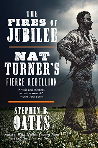 9780062656551: The Fires of Jubilee: Nat Turner's Fierce Rebellion