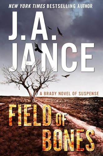 Beispielbild fr Field of Bones: A Brady Novel of Suspense (Joanna Brady Mysteries) zum Verkauf von Wonder Book