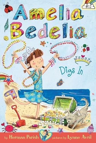 9780062658432: Amelia Bedelia Chapter Book #12: Amelia Bedelia Digs In