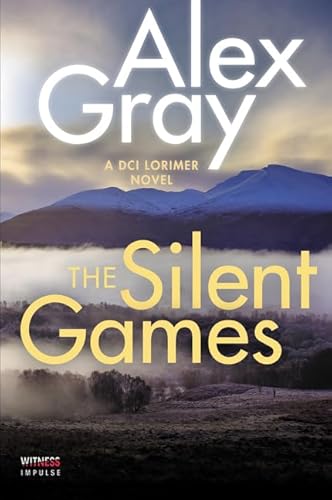 9780062659279: The Silent Games: A DCI Lorimer Novel (William Lorimer, 11)