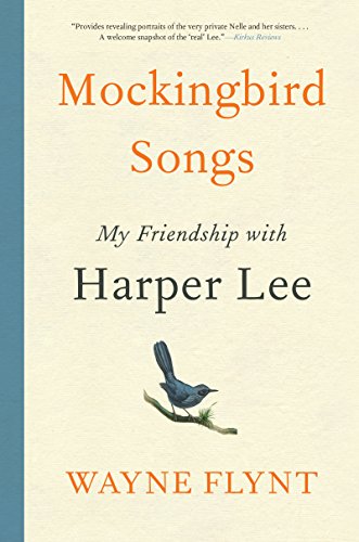 Stock image for Mockingbird Songs: My Friendship with Harper Lee for sale by Half Price Books Inc.