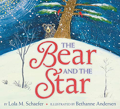 Stock image for The Bear and the Star: A Winter and Holiday Book for Kids for sale by ThriftBooks-Dallas